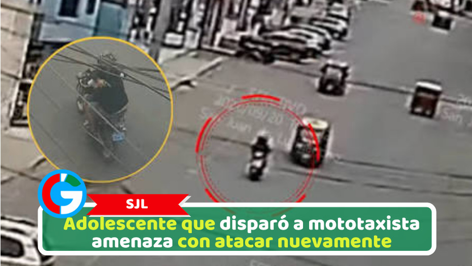 Adolescente que disparó a mototaxista amenaza con atacar nuevamente