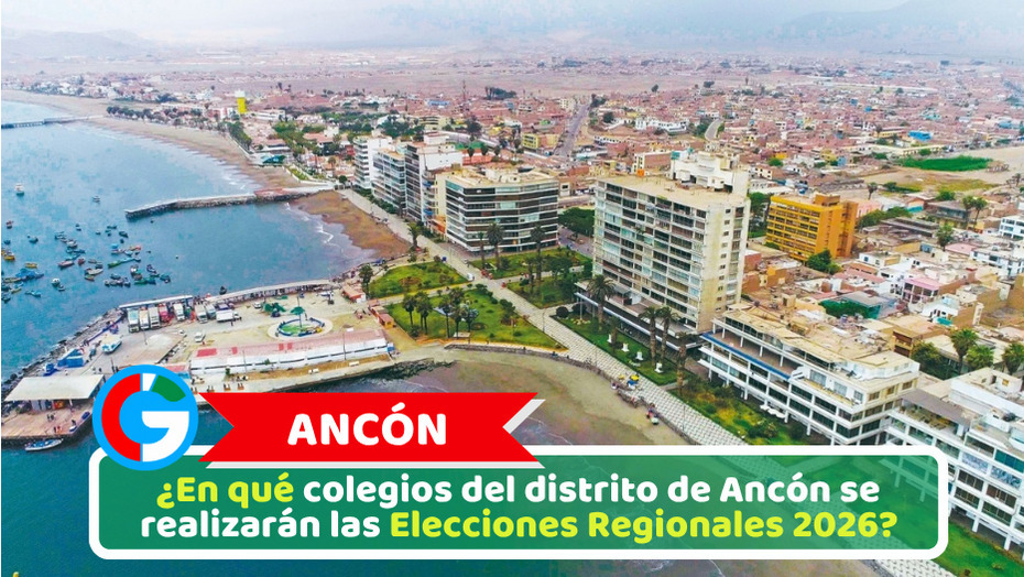 ¿En qué colegios del distrito de Ancón se realizarán las Elecciones Regionales 2026?