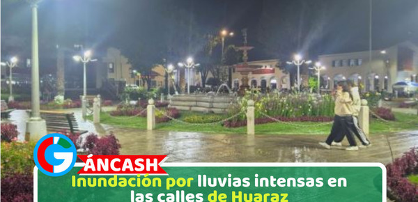 Inundación por lluvias intensas en las calles de Huaraz