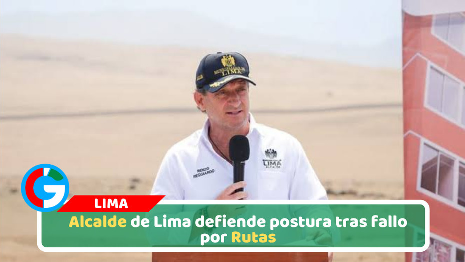 Alcalde de Lima defiende postura tras fallo por Rutas de Lima