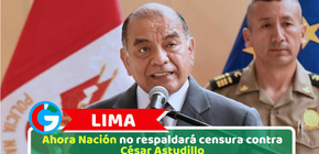 Lima: Ahora Nación no respaldará censura contra César Astudillo