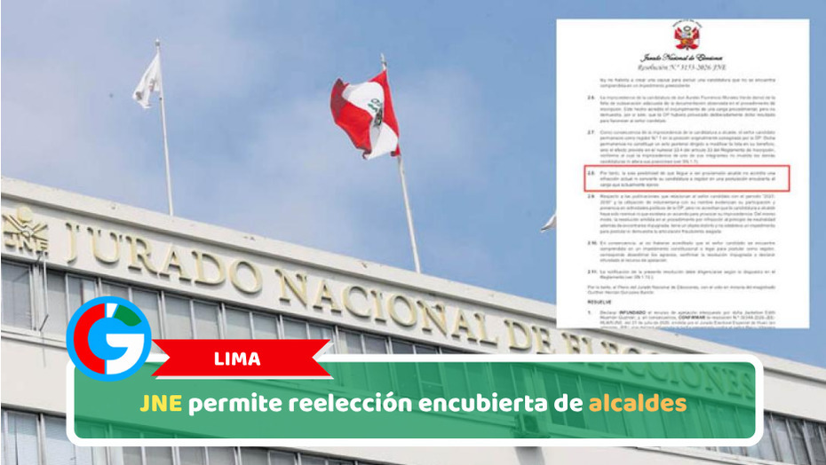 Lima: JNE permite reelección encubierta de alcaldes