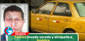 Taxista invade vereda y atropella a hombre