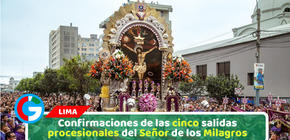 Confirmaciones de las cinco salidas procesionales del Señor de los Milagros