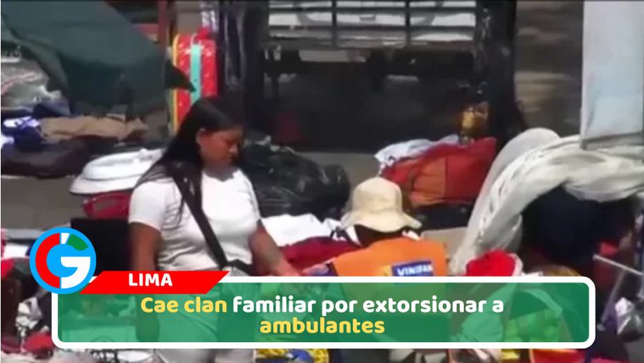 Cae clan familiar por extorsionar a ambulantes