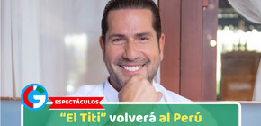 Espectáculos: “El Titi” volverá al Perú