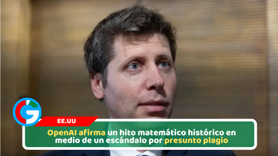 OpenAI afirma un hito matemático histórico en medio de un escándalo por presunto plagio
