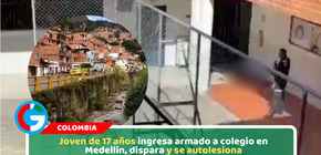Joven de 17 años ingresa armado a colegio en Medellín, dispara y se autolesiona